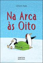 Na arca às oito - MARTINS EDITORA Na arca às oito - MARTINS EDITORA
