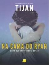 Na cama do ryan - vol. 1 Na cama do ryan - vol. 1