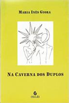 Na caverna dos duplos Na caverna dos duplos