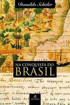 Na Conquista Do Brasil Na Conquista Do Brasil