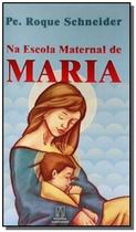 Na escola maternal de maria - SANTUARIO