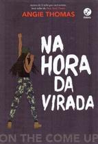 Na Hora da Virada - On The Come Up Na Hora da Virada - On The Come Up