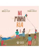 Na minha rua - MUNDO LEITURA EDITORA **