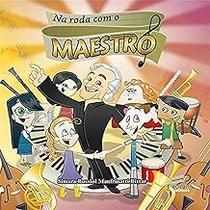 Na Roda com o Maestro Bittar, Simara Bussiol Manfrinatti Na Roda com o Maestro Bittar, Simara Bussiol Manfrinatti