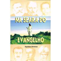 Na Seara do Evangelho - ALIANÇA