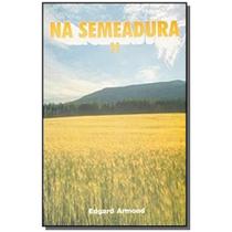 Na Semeadura II - Aliança