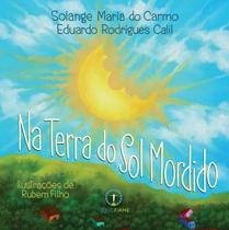 Na terra do Sol Mordido Na terra do Sol Mordido