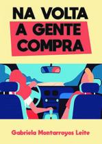 Na volta a gente compra - ALL PRINT EDITORA