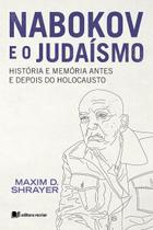 Nabokov e o judaísmo - Maxim D. Shrayer - Editora Recriar