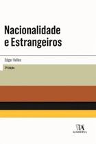 Nacionalidade e Estrangeiros - ALMEDINA