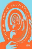 Nada Mais Ilusório Nada Mais Ilusório