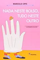 Nada neste bolso tudo neste outro - MODERNA DIDATICO