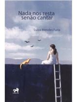 Nada nos resta senão cantar