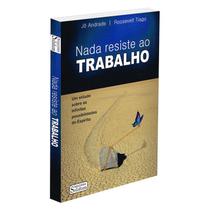 Nada Resiste ao Trabalho - SOLIDUM Nada Resiste ao Trabalho - SOLIDUM