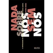 Nada Sobre Nós Sem Nós - Cortez