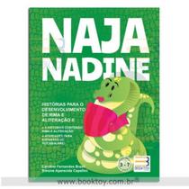 Naja Nadine - Histórias Para o Desenvolvimento de Rima e Aliteração II - Book Toy