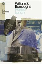 Naked Lunch - PENGUIN UK Naked Lunch - PENGUIN UK