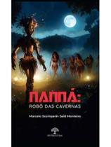 Nanná - robô das cavernas