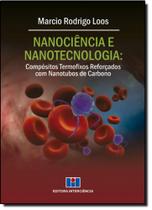 Nanociência e Nanotecnologia: Compósitos Termofixos Reforçados Com Nanotubos de Carbono - INTERCIENCIA