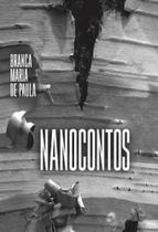 NANOCONTOS - Autor: PAULA, BRANCA MARIA DE - QUIXOTE + DO