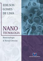 Nanotecnologia, biotecnologia e novas ciências Nanotecnologia, biotecnologia e novas ciências