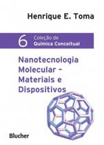 Nanotecnologia molecular - vol. 6 Nanotecnologia molecular - vol. 6