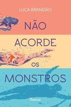 Não acorde os monstros