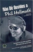 Não Dê Ouvidos a Phil Hellmuth -