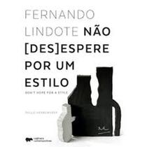 Não (Des)espere Por Um Estilo