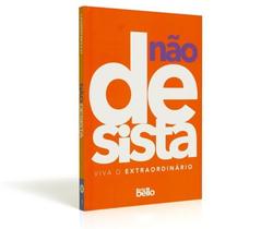 Não Desista - Bello