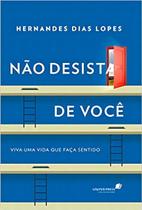 Não Desista De Você Não Desista De Você