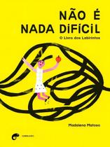Não é Nada Difícil