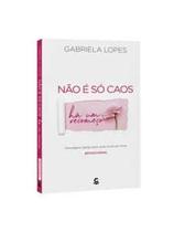 Não é só caos Há um recomeço