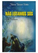 Não Estamos Sós - Aprendendo Sobre o Espírito - Vol. 6