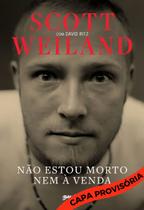 Não Estou Morto Nem À Venda - Memórias - (Edição Em Capa Dura Com Brindes)