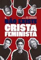 Não Existe Cristã Feminista
