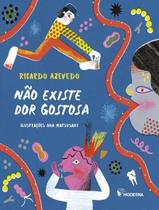 Não Existe Dor Gostosa