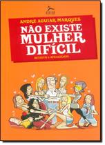 Não Existe Mulher Difícil - Livro de Bolso