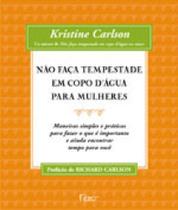 Nao faça tempestade em copo d'agua para mulheres - ROCCO Nao faça tempestade em copo d'agua para mulheres - ROCCO