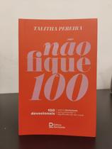 Nao fique 100 - Identidade Nao fique 100 - Identidade