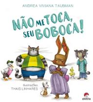 Não me toca, seu boboca!: livro de bolso Não me toca, seu boboca!: livro de bolso