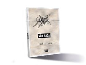 Não, Nada Não, Nada