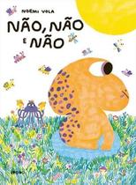 Não, Não e Não Não, Não e Não