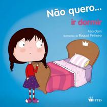 Não Quero...ir Dormir -Col.nao Quero...