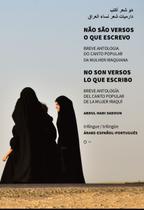 Não São Versos O Que Escrevo: Breve Antologia Do Canto Popular Da Mulher Iraquiana Sortido