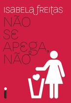 Não se apega, não: 1