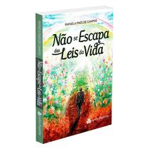 Não Se Escapa das Leis da Vida - LETRA ESPIRITA