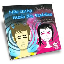 Não Tenha Medo dos Espíritos