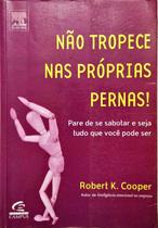 Não Tropece Nas Próprias Pernas!