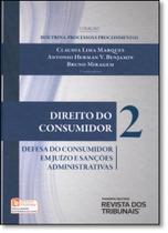 Não Vender Avulso - Direito do Consumidor: Defesa do Consumidor em Juízo e Sanções Administrativas - Vol.2 -